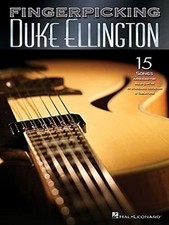 Fingerpicking Duke Ellington: 15 Songs Arranged for Solo Buch Music Sales Corp