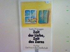 Zeit der Liebe Zeit des Zorns