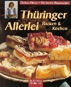 Thüringer Allerlei: Backen