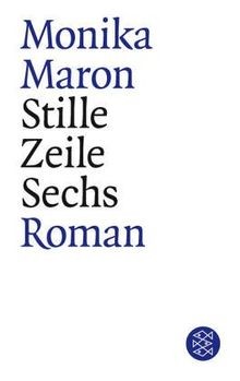 Stille zeile sechs - sechs:, roman