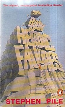 The book heroic failures - heroic,