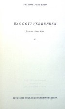 Was Gott verbunden: Roman