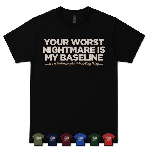 Your worst nightmare my - your,
