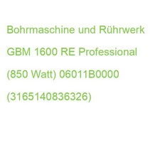 Bohrmaschine und rührwerk gbm - bohrmaschine,