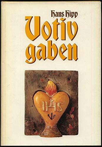Votivgaben heilung durch - votivgaben.,