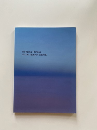 Wolfgang tillmans the - tillmans:, on