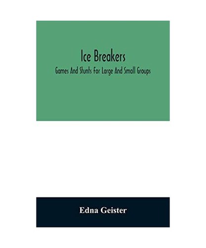Ice breakers games and - ice,