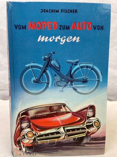 Vom moped zum - moped, auto