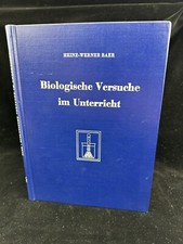 DDR Fachbuch von 1960 "BIOLOGISCHE VERSUCHE IM UNTERRICHT " -mit 66 Bilder -  Da