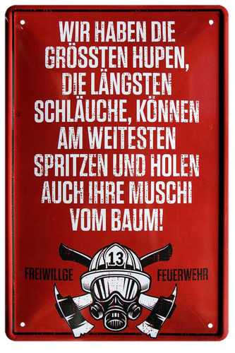 Wir haben die größten - , ''