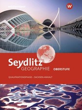 Seydlitz Geographie -Ausgabe 2024 für die Sekundarstufe II in Sachsen-Anhalt ...