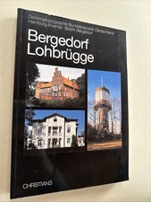 Bergedorf - Lohbrügge. Denkmaltopographie Bundesrepublik Deutschland - Hamburg-I