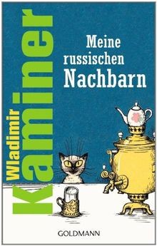 Meine russischen nachbarn - meine, von