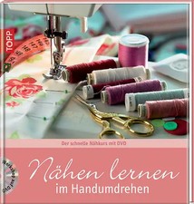 Nähen lernen handumdrehen - nähen, im