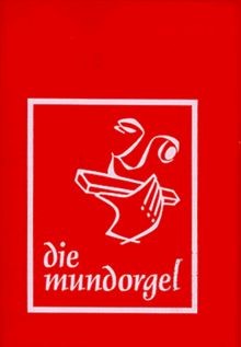 Die mundorgel notenausgabe - mundorgel.,