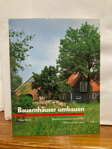 Bauernhäuser umbauen