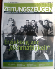 ZEITUNGSZEUGEN Nr. 52 +++ "ERZIEHUNG zur WEHRHAFTIGKEIT" +++