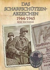 Michaelis Das Scharfschützenabzeichen 1944/1945 Orden Militaria