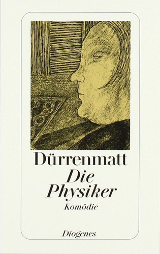 Die physiker durrenmatt - die, by