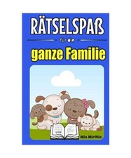 Rätselspaß für die ganze Familie: Bunter Rätselmix für Groß und Klein | Wo