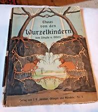 Kinderbuch Sibylle von Olfers, Etwas von den Wurzelkindern , 39. Aufl. 1941
