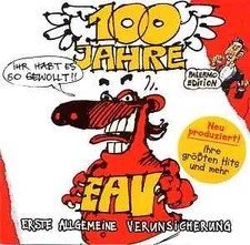 CD EAV (Erste Allgemeine Verunsicherung) 100 Jahre EAV...Ihr Habt Es So Gewollt