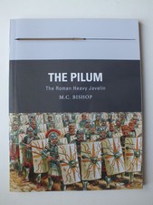The Pilum: The Roman Heavy