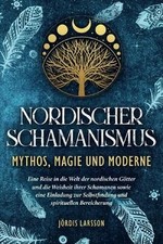 Nordischer Schamanismus - Mythos, Magie und Moderne: Ein... | Buch | Zustand gut