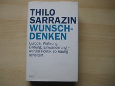 Thilo Sarrazin "Wunschdenken"