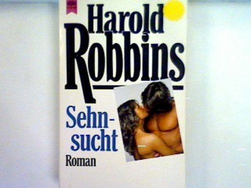 Sehnsucht robbins harold - sehnsucht, harold: