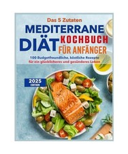 Das 5 Zutaten mediterrane