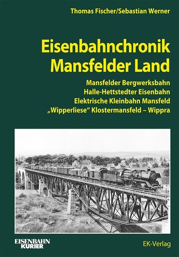 Eisenbahnchronik mansfelder - eisenbahnchronik,