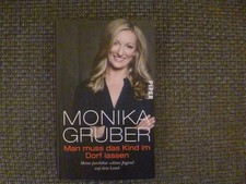 MONIKA GRUBER - Man muss das