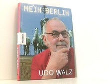 Udo Walz - Mein Berlin Walz, Udo, Joachim Bessing  und Alice Schauhoff 660845179
