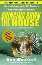 Bringing down the House: The