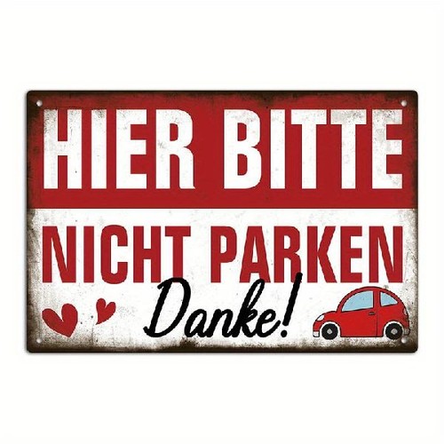 Blechschild hier bitte nicht - blechschild,