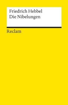 Die nibelungen hebbel - die, nibelungen: