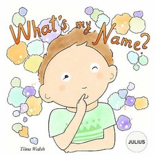 Whats My Name? JULIUS By Anni