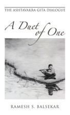 Ramesh S Balsekar A Duet of One (Gebundene Ausgabe)
