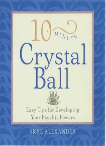 Minute crystal ball - 10-minute, easy