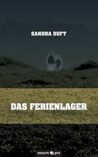 Das Ferienlager by Sandra Duft