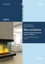 Öfen und Kamine: Raumheizungen fachgerecht planen und ba... | Buch | Zustand gut