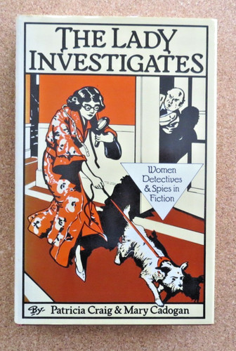 The lady investigates - the,