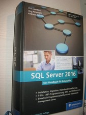 SQL Server 2016: Das Handbuch für Entwickler - Mertins / Neumann / Kühnel 7.Aufl