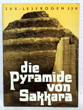Lux-Lesebogen 330 - DIE PYRAMIDE VON SAKKARA
