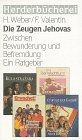 Die Zeugen Jehovas. Zwischen