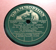 OTTO REUTTER Phantasie ist jederzeit... / Mir hab'n se als geheilt entlassen