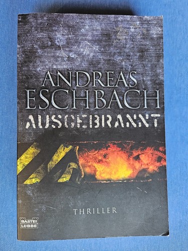 Ausgebrannt andreas - ausgebrannt,