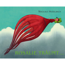 Rosalie träumt bilderbuch - rosalie,