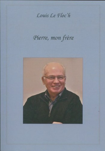 Pierre mein bruder louis le - -,